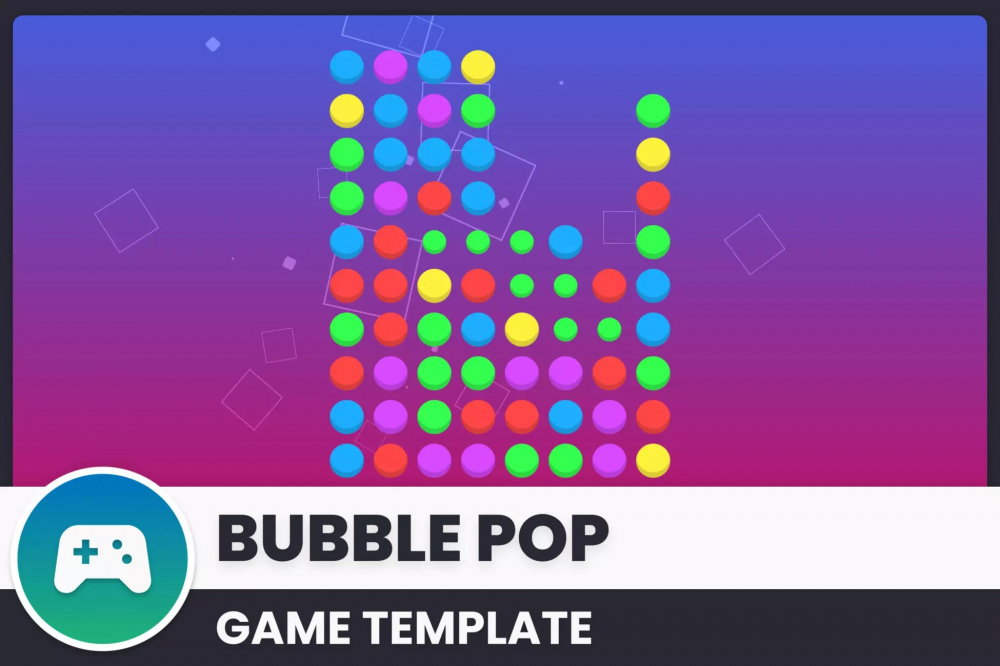 Bubble Pop - Game Template v1.3.3